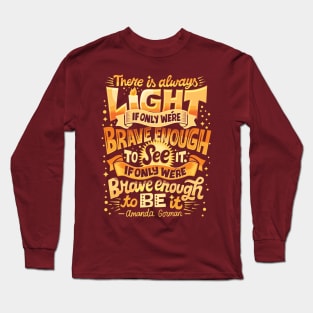 Brave Enough Long Sleeve T-Shirt